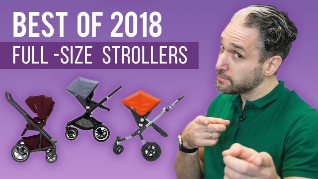 Best Full-Size Strollers 2018