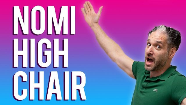 Nomi High Chair 2019