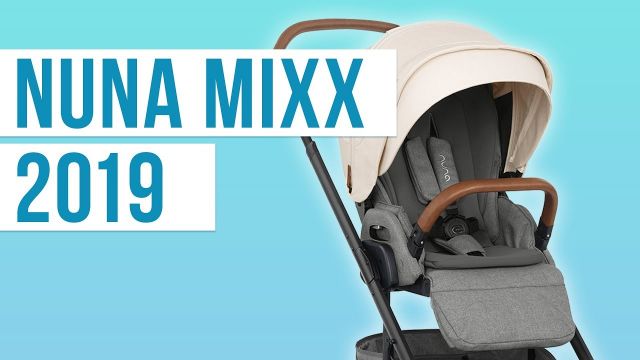 Nuna Mixx Stroller 2019
