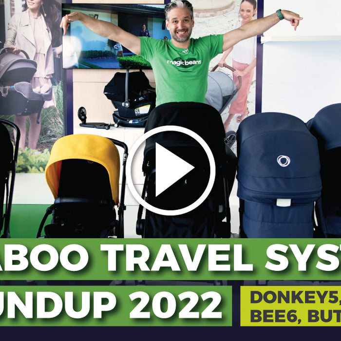Bugaboo Travel Systems Round Up | Travel Systems | Magic Beans Reviews | Video Blog