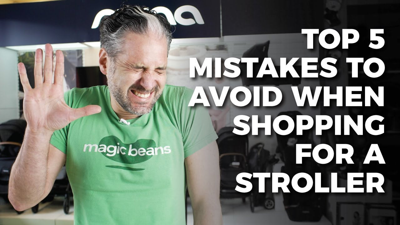 Top 5 Mistakes to Avoid When Shopping for a Stroller | Magic Beans | Video Blog