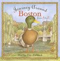 Journey Around Boston From A to Z by Martha Day Zschock