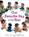 Our Favorite Day of the Year, by A. E. Ali and Rahele Jomepour Bell