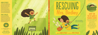 Rescuing Mrs. Birdley, by Aaron Reynolds and Emma Reynolds