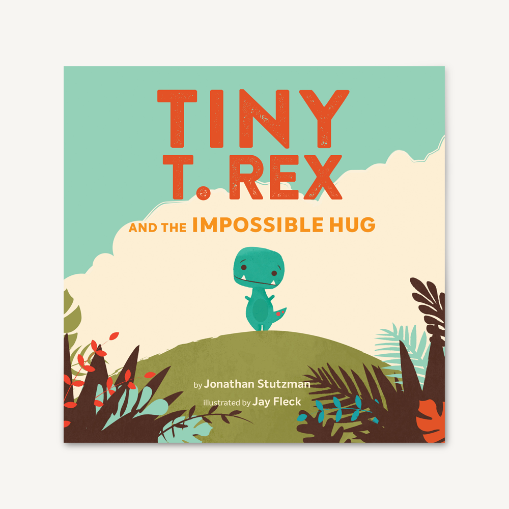 Tiny T-Rex and the Impossible Hug