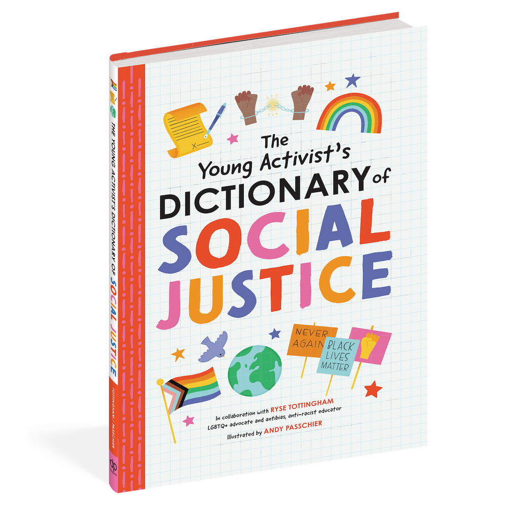 The Young Activist's Dictionary of Social Justice